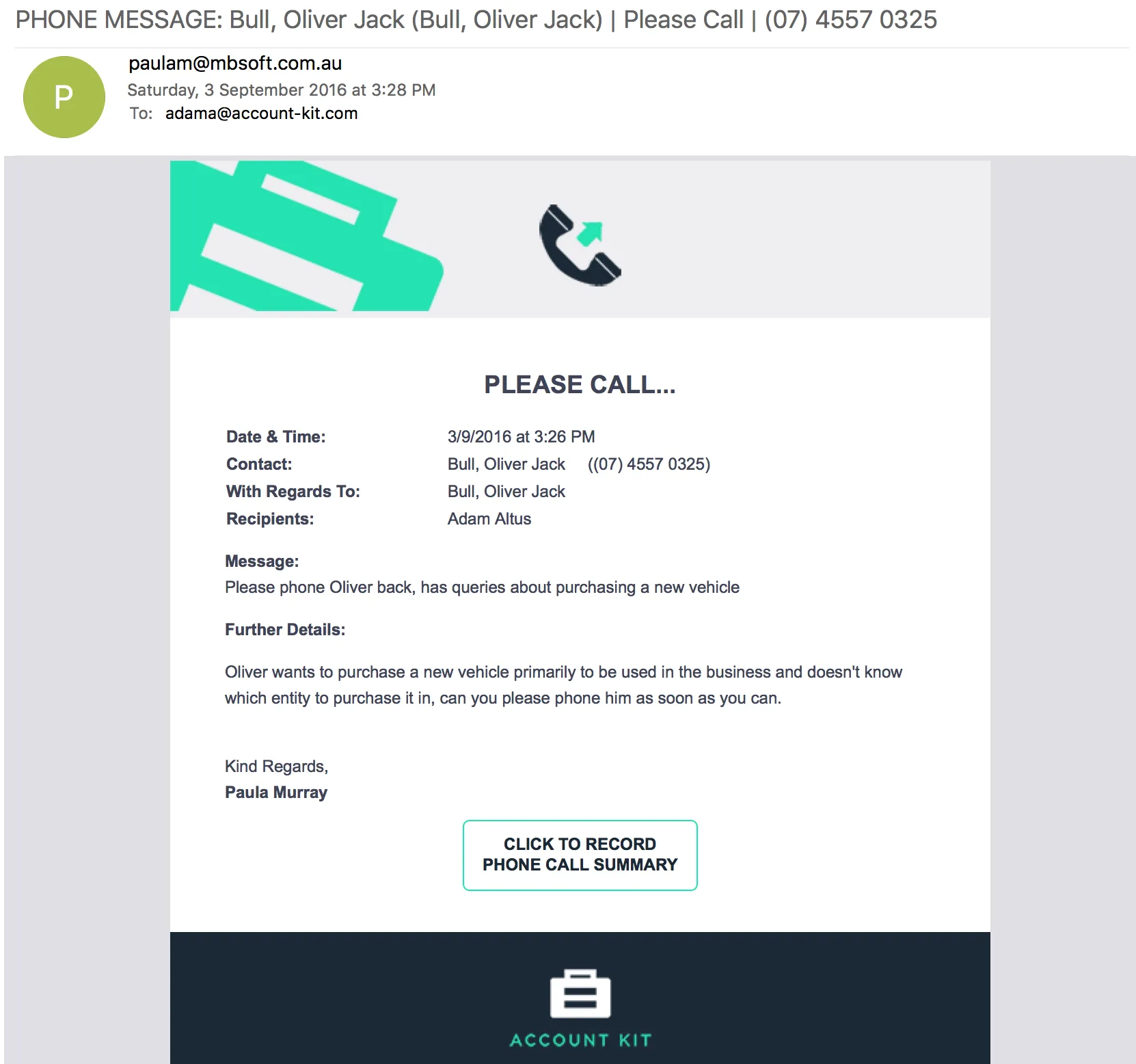 A Please call phone message email from AccountKit, with a button to record the phone call summary
